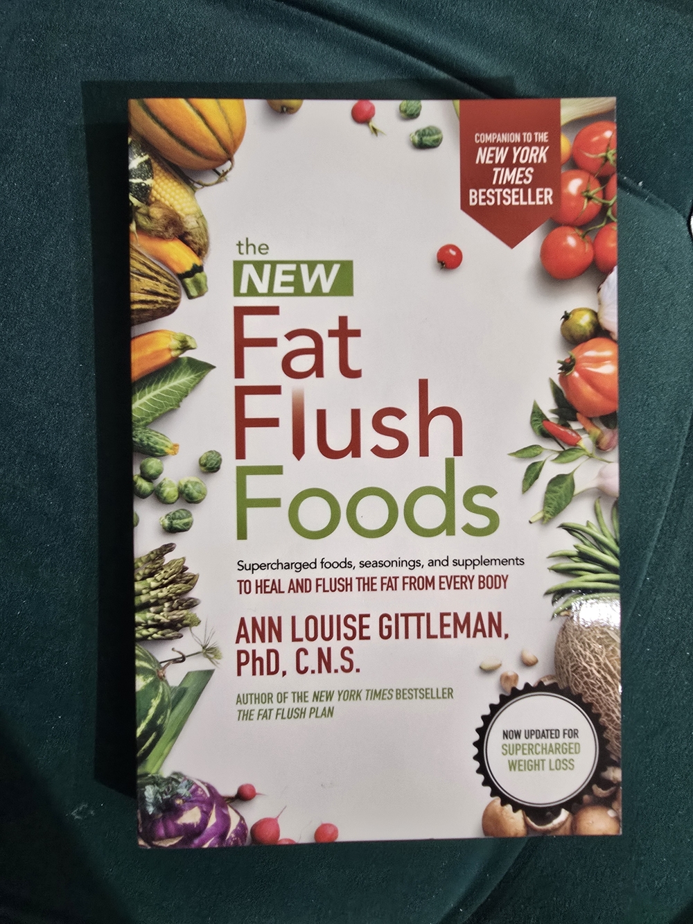 Ann Louise Gittleman The New Fat Flush Foods - White & Green Cover